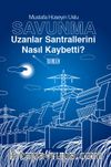 Savunma & Uzanlar Santrallerini Nasıl Kaybetti?