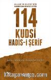 Allah'ın Elçisi'nin Rabbin'den Rivayet Ettiği 114 Kudsi Hadis-i Şerif