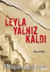 Leyla Yalnız Kaldı