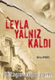 Leyla Yalnız Kaldı