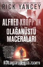 Alfred Kropp’un Olağanüstü Maceraları