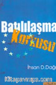 Batılılaşma Korkusu