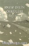 Kayıp Dilin Öyküleri