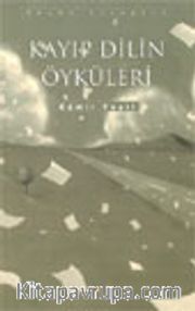 Kayıp Dilin Öyküleri