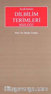 Açıklamalı Dilbilim Terimleri Sözlüğü