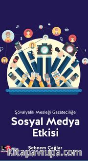 Şövalyelik Mesleği Gazeteciliğe  Sosyal Medya Etkisi 