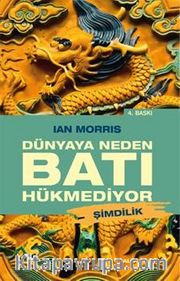 Dünyaya Neden Batı Hükmediyor (Şimdilik)