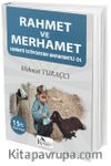 Rahmet ve Merhamet & Cenneti İstiyorsan Merhametli Ol