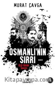 Osmanlı'nın Sırrı <br /> Gizli İlimler Savaşı