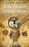 Türk Sağının Düşünce Atlası & İnsanı Yaşat Ki Devlet Yaşasın