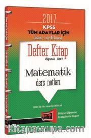 2017 KPSS Genel Yetenek Tüm Adaylar İçin Defter Kitap Matematik Ders Notları