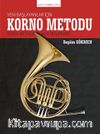 Yeni Başlayanlar İçin Korno Metodu