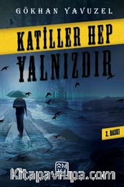 Katiller Hep Yalnızdır