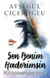 Sen Benim Kaderimsin