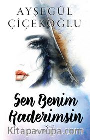 Sen Benim Kaderimsin