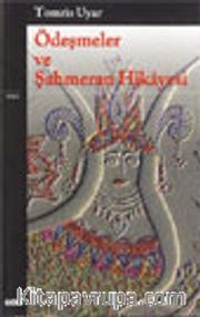 Ödeşmeler ve Şahmeran Hikayesi