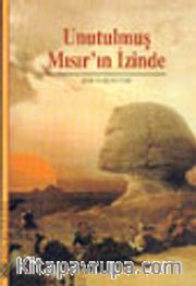 Unutulmuş Mısır'ın İzinde