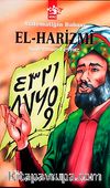 Matematiğin Babası El-Harizmi