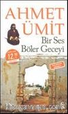 Bir Ses Böler Geceyi - Çıplak Ayaklıydı Gece (iki Kitap Birden - Midi Boy)