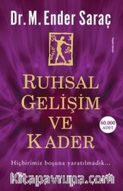 Ruhsal Gelişim ve Kader