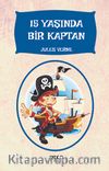 15 Yaşında Bir Kaptan