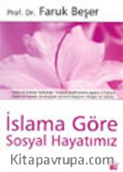 İslama Göre Sosyal Hayatımız