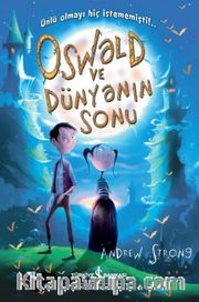 Oswald ve Dünyanın Sonu