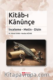 Kitab-ı Kanunçe <br /> İnceleme-Metin-Dizin