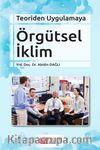 Teoriden Uygulamaya Örgütsel İklim