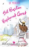 Sil Baştan Başlamak Gerek