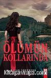 Ölümün Kollarında