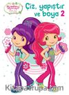 Çilek Kız - Çiz Yapıştır Boya 2