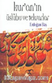 Kur'an'ın Üslubu ve Tekrarlar