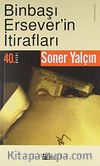 Binbaşı Ersever'in İtirafları