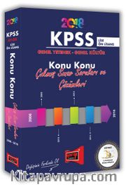 2018 KPSS Lise Ön Lisans Genel Yetenek Genel Kültür Konu Konu Çıkmış Sınav Soruları ve Çözümleri