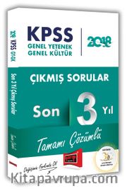 2018 KPSS Genel Yetenek Genel Kültür Tamamı Çözümlü Son 3 Yıl Çıkmış Sorular