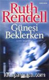 Güneşi Beklerken