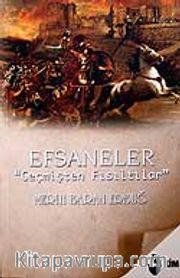 Efsaneler / Geçmişten Fısıltılar