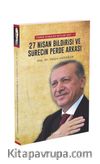 27 Nisan Bildirisi ve Sürecin Perde Arkası