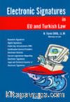 Electronic Signatures İn Eu And Turkish Law