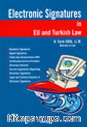 Electronic Signatures İn Eu And Turkish Law