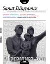 Sanat Dünyamız Üç Aylık Kültür ve Sanat Dergisi Sayı:159 Temmuz-Ağustos 2017