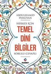 Herkes İçin Temel Dini Bilgiler