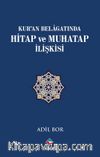 Kur’an Belagatında Hitap ve Muhatap İlişkisi 