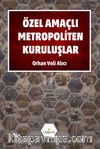 Özel Amaçlı Metropoliten Kuruluşlar
