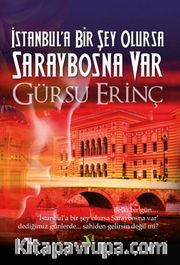 İstanbul'a Bir Şey Olursa Saraybosna Var