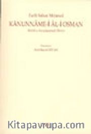 Kanunname-i Al-i Osman (Tahlil ve Karşılaştırmalı Metin)