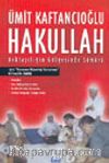 Hakullah & Hacı Bektaş Gölgesinde Sömürü 