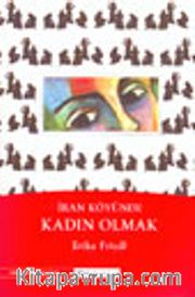 İran Köyünde Kadın Olmak