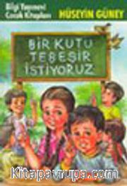 Bir Kutu Tebeşir İstiyoruz